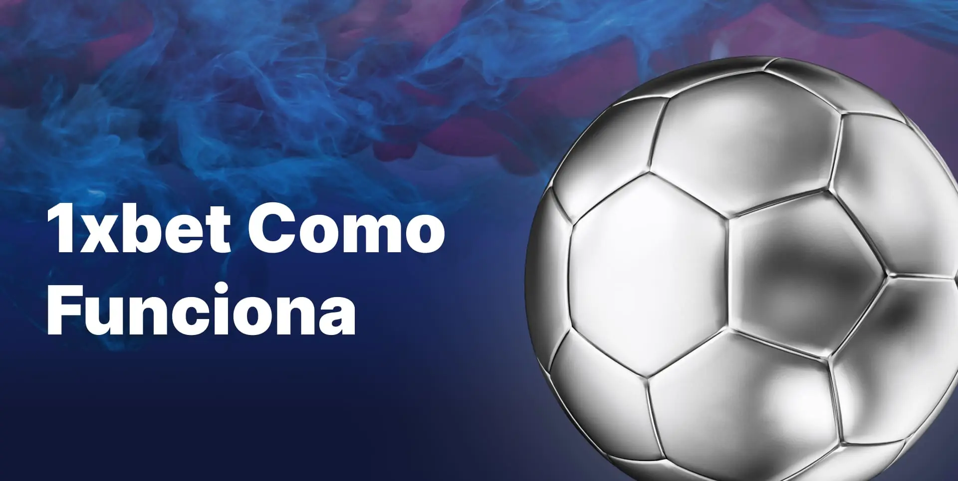 Características y secciones de la plataforma 1xbet